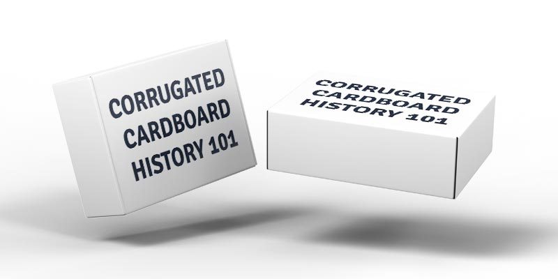 history-of-corrugated-cardboard